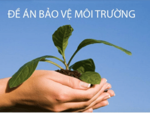 Đề án bảo vệ môi trường